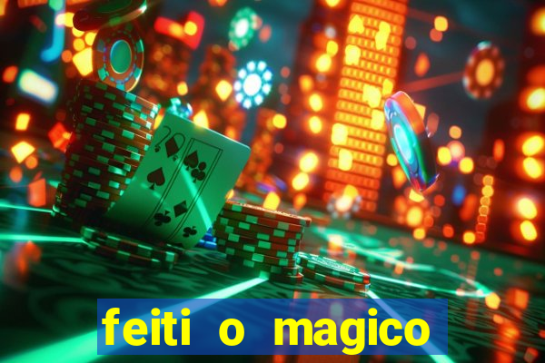 feiti o magico manga ler online
