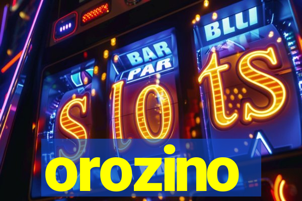 orozino